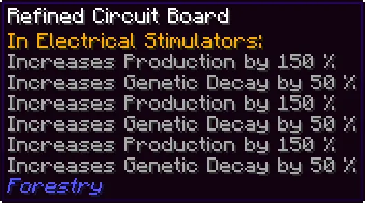 A tooltip showing what a refined circuit board does when placed in an electrical stimulator. It says that it will increase production by 150%, and increase genetic decay by 50%. This is repeated 2 more times